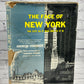 The Face of New York The City as it Was and As it Is by Andreas Feininger [1955]