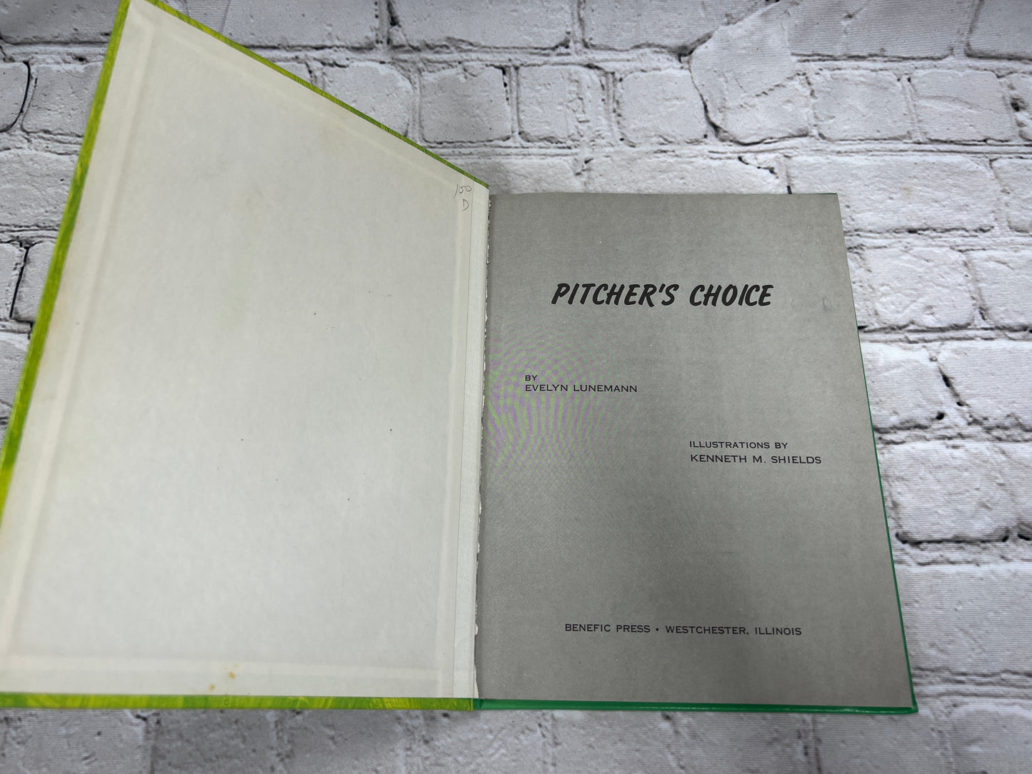 Pitcher’s Choice By Evelyn Lunemann [1st Edition · 1972]
