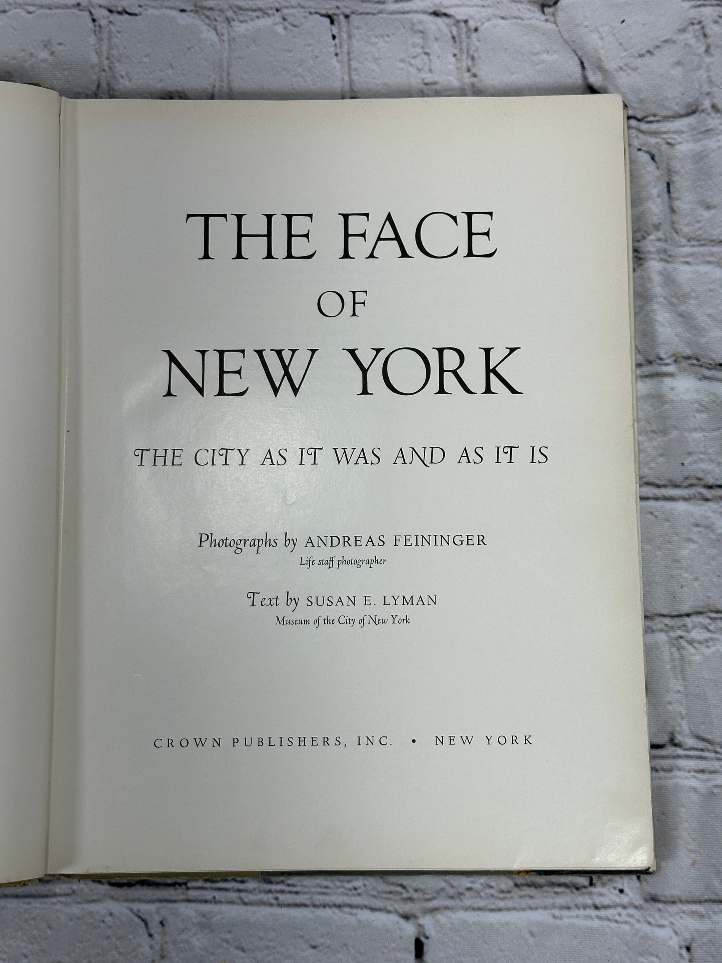 The Face of New York The City as it Was and As it Is by Andreas Feininger [1955]