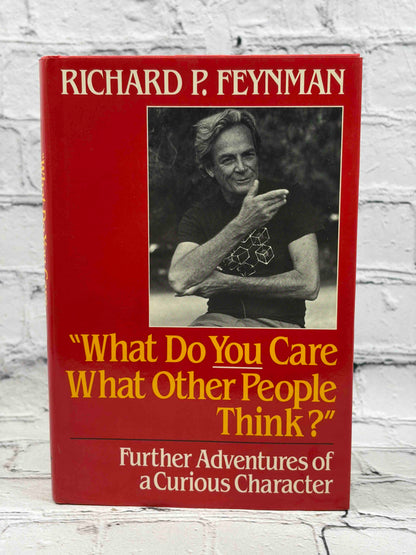 What Do You Care What Other People Think: Further Adventures of a Curious Character
