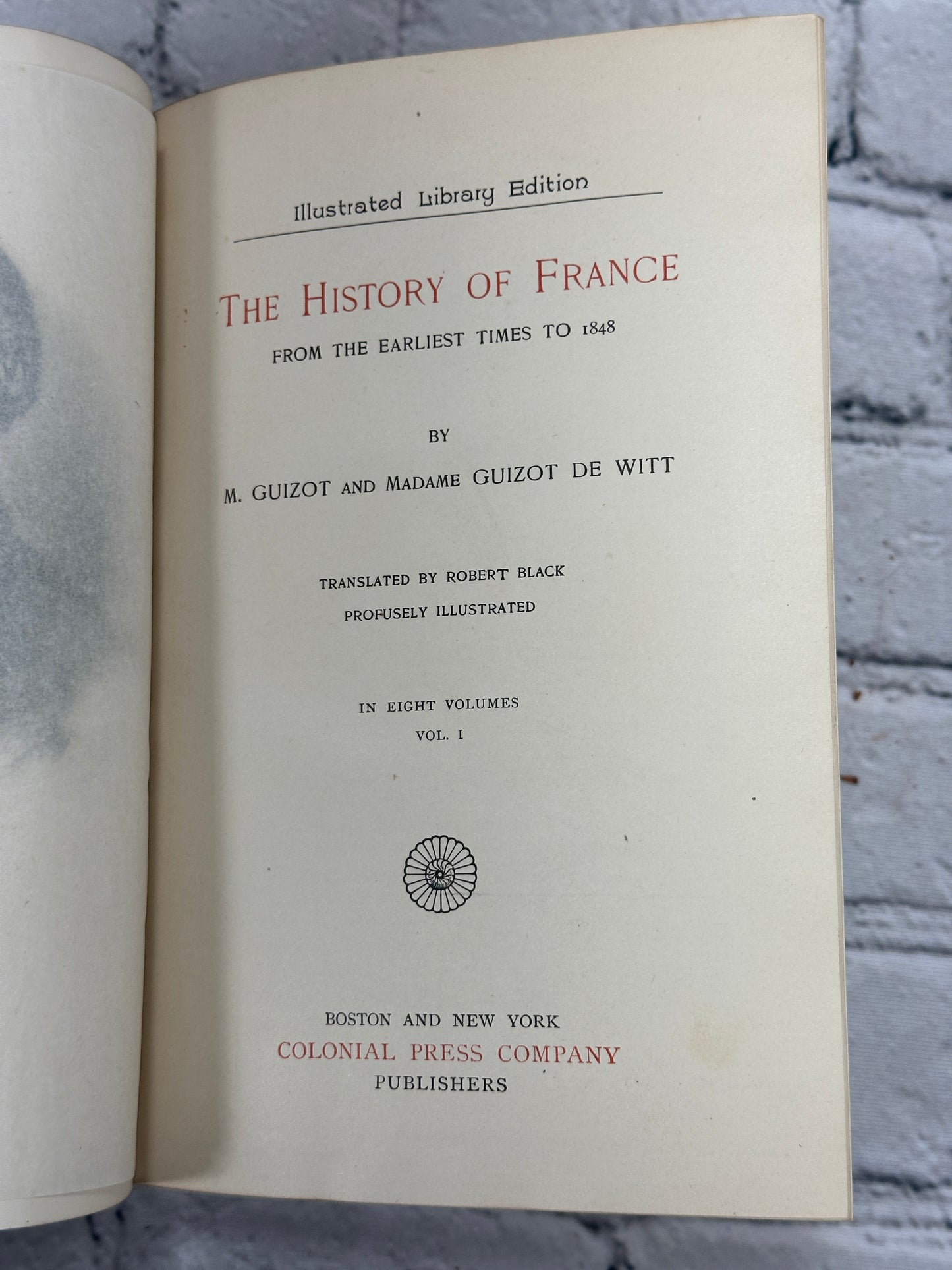 The History of France by M. Guizot [Illustrated Library Edition · Circa 1900]