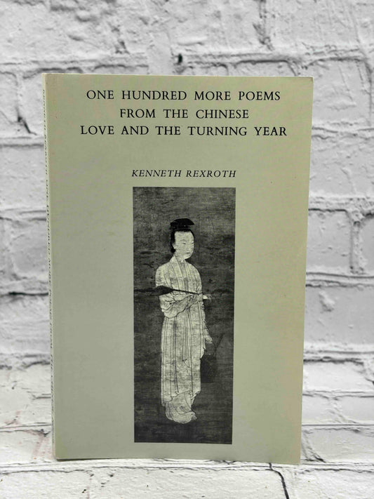 One Hundred More Poems from the Chinese: Love and the Turning Year