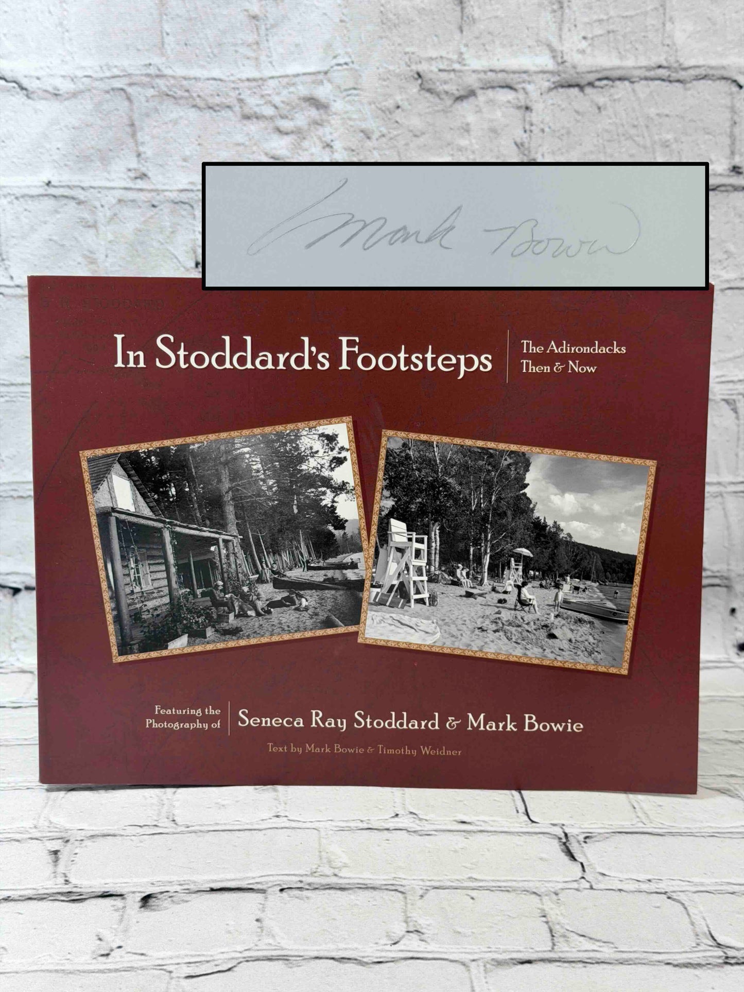 In Stoddard's Footsteps: The Adirondacks: Then & Now (SIGNED)