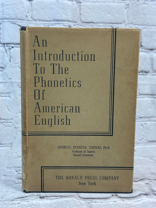 An Introduction to the Phonetics of American English by Charles K. Thomas [1947]