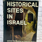 Historical Sites in Israel by Moshe Pearlman & Yannai Yaacov [1969 · Revised]