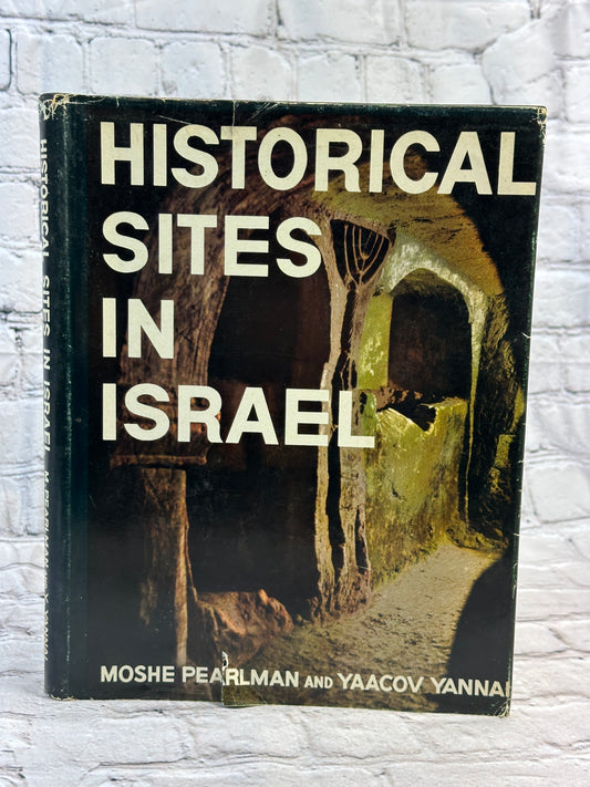 Historical Sites in Israel by Moshe Pearlman & Yannai Yaacov [1969 · Revised]