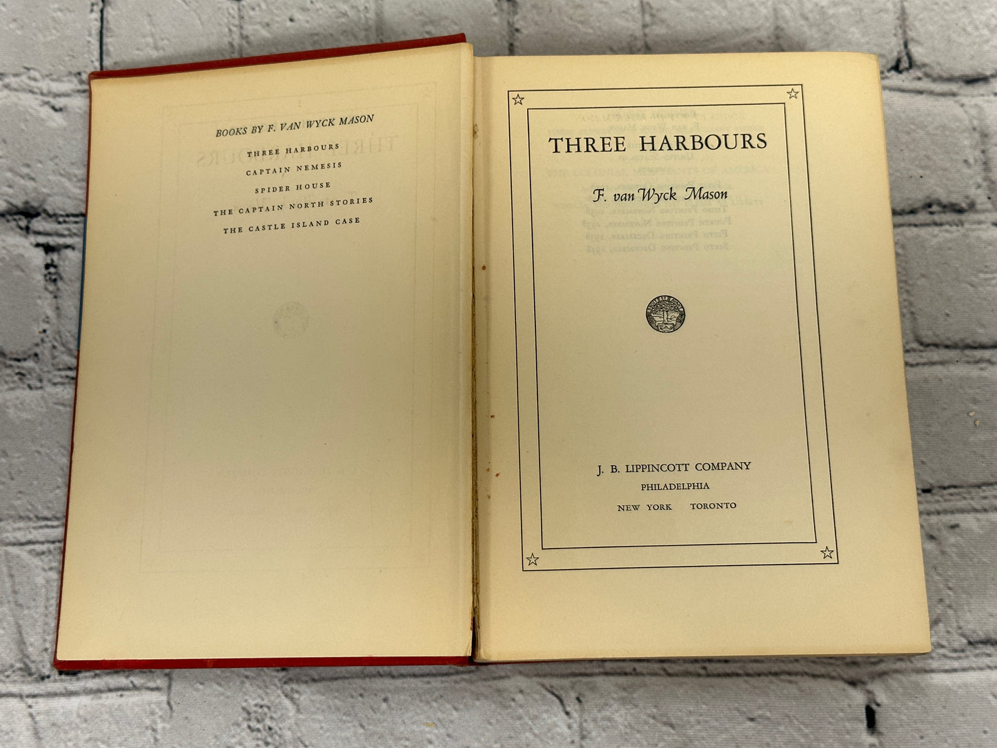 Three Harbours by F. van Wyck Mason [1938 · Sixth Printing]