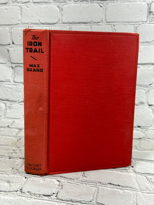 The Iron Trail by Max Brand [1938]