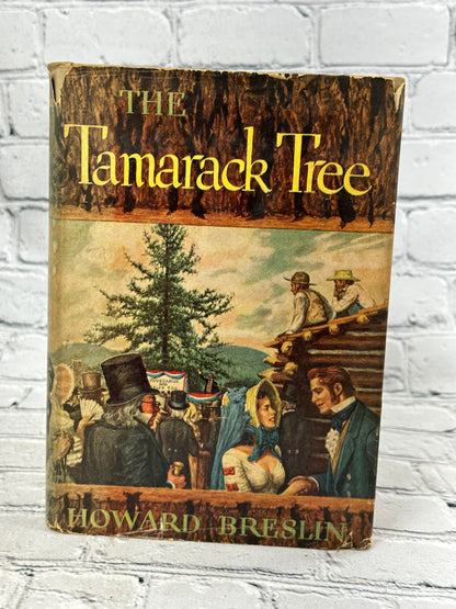 The Tamarack Tree by Howard Breslin [1947 · Book Club Edition]