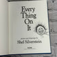 Every Thing on It by Shel Silverstein [2011 · First Edition]