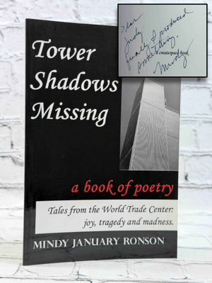 Tower Shadows Missing: Tales From The World Trade Center (SIGNED)