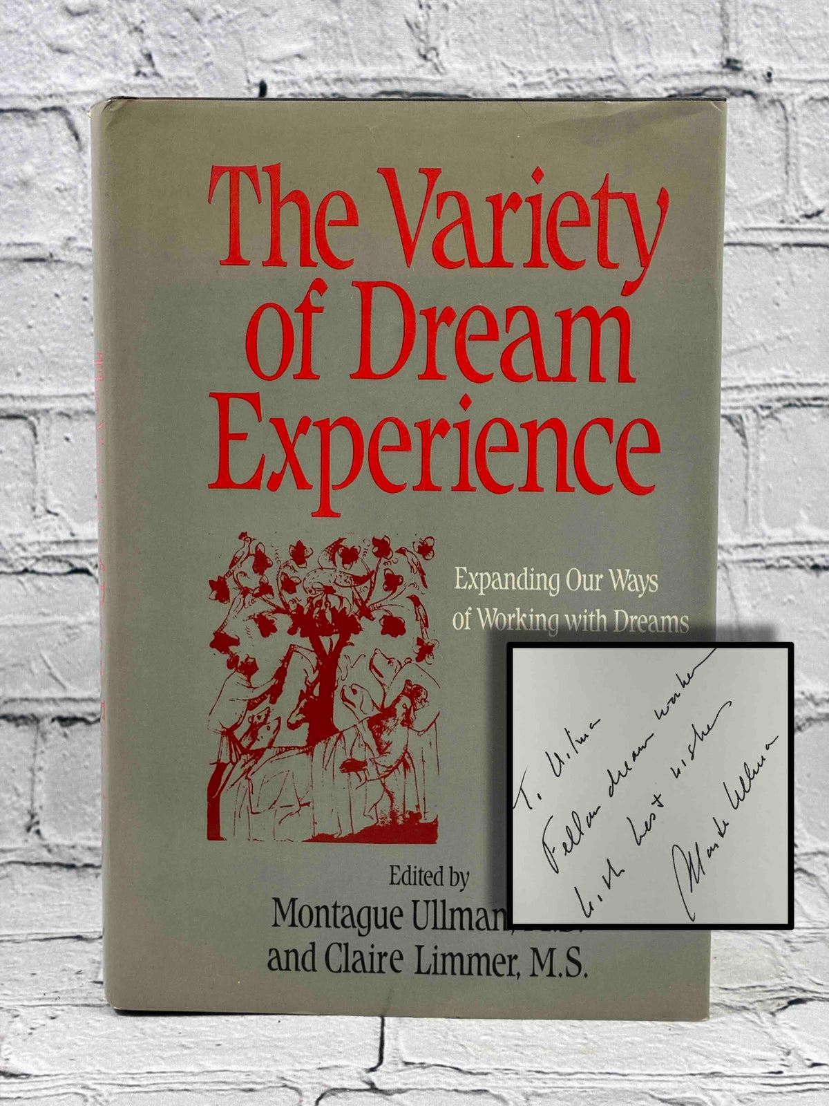 The Variety of Dream Experience: Expanding Our Ways of Working With Dreams (SIGNED)