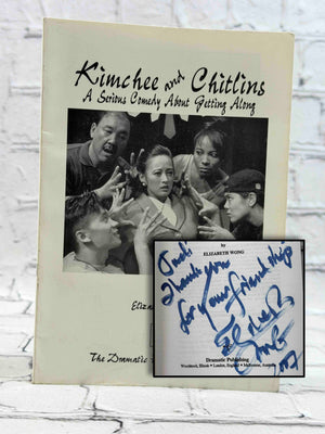 Kimchee and Chitlins: A Serious Comedy about Getting Along (SIGNED)