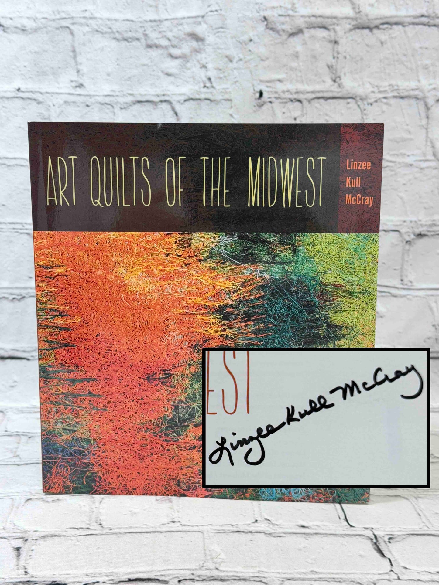 Art Quilts of the Midwest (Bur Oak Book) (SIGNED)