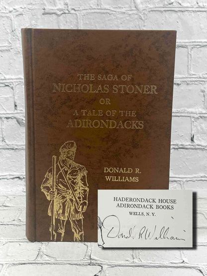 The Saga of Nicholas Stoner, or A Tale of the Adirondacks (Signed)