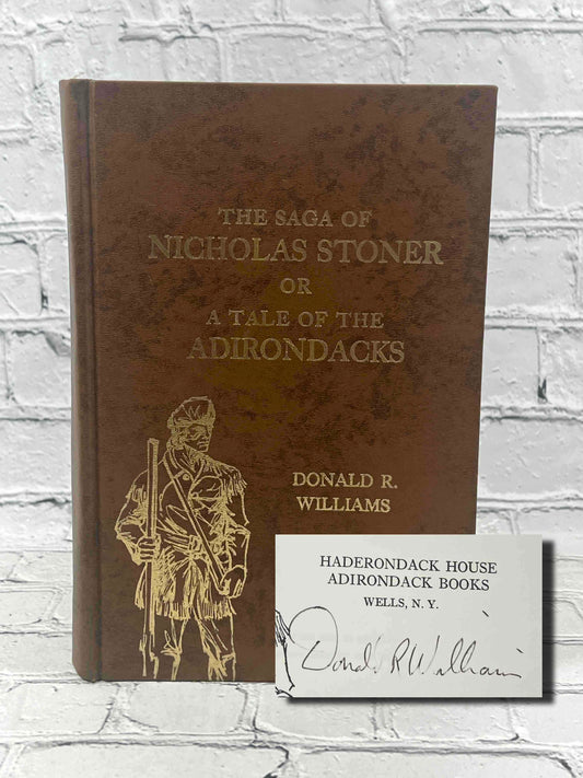 The Saga of Nicholas Stoner, or A Tale of the Adirondacks (Signed)