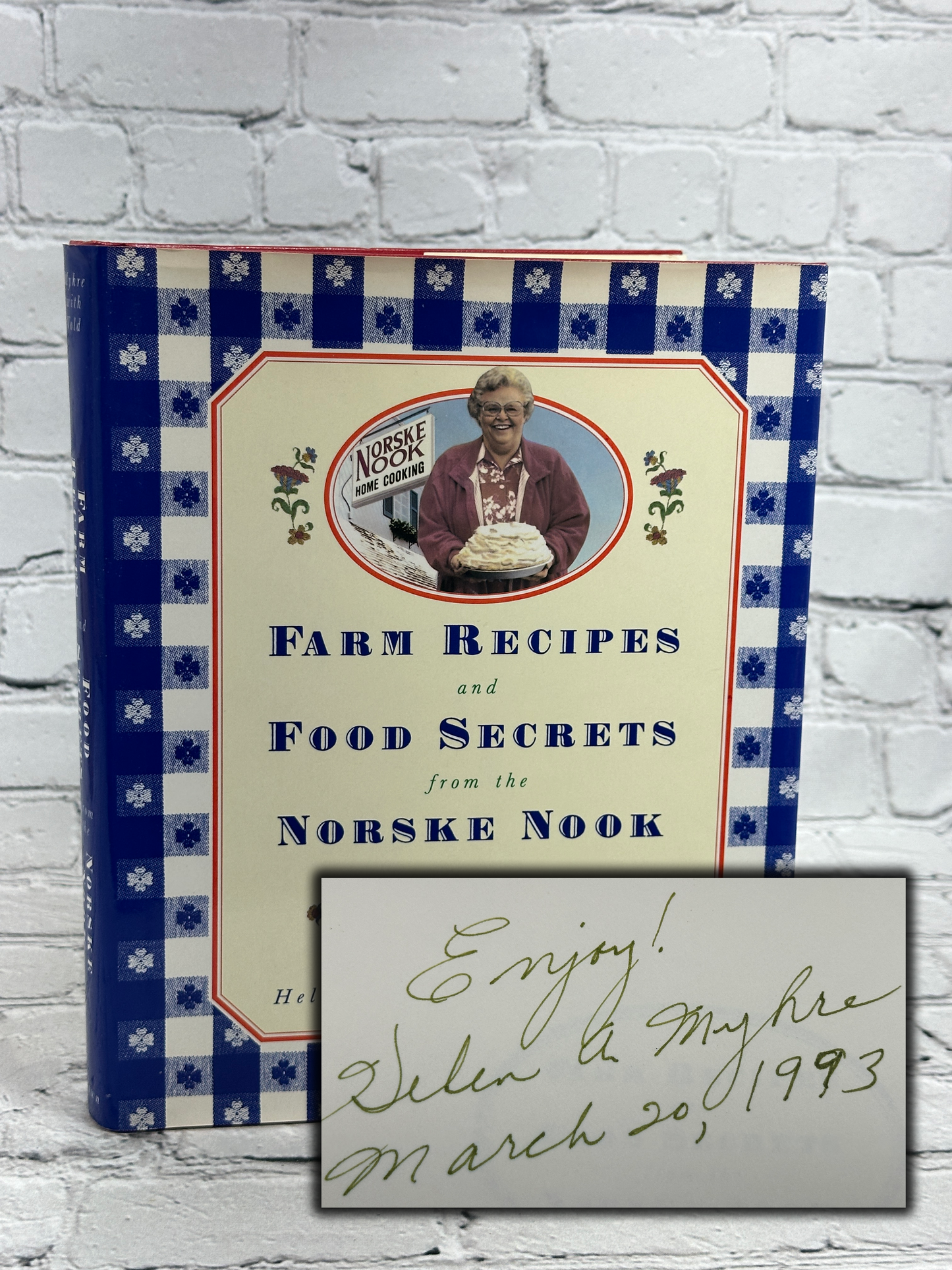 Farm Recipes and Food Secrets from Norske Nook by Helen Myhre [SIGNED · 1993]