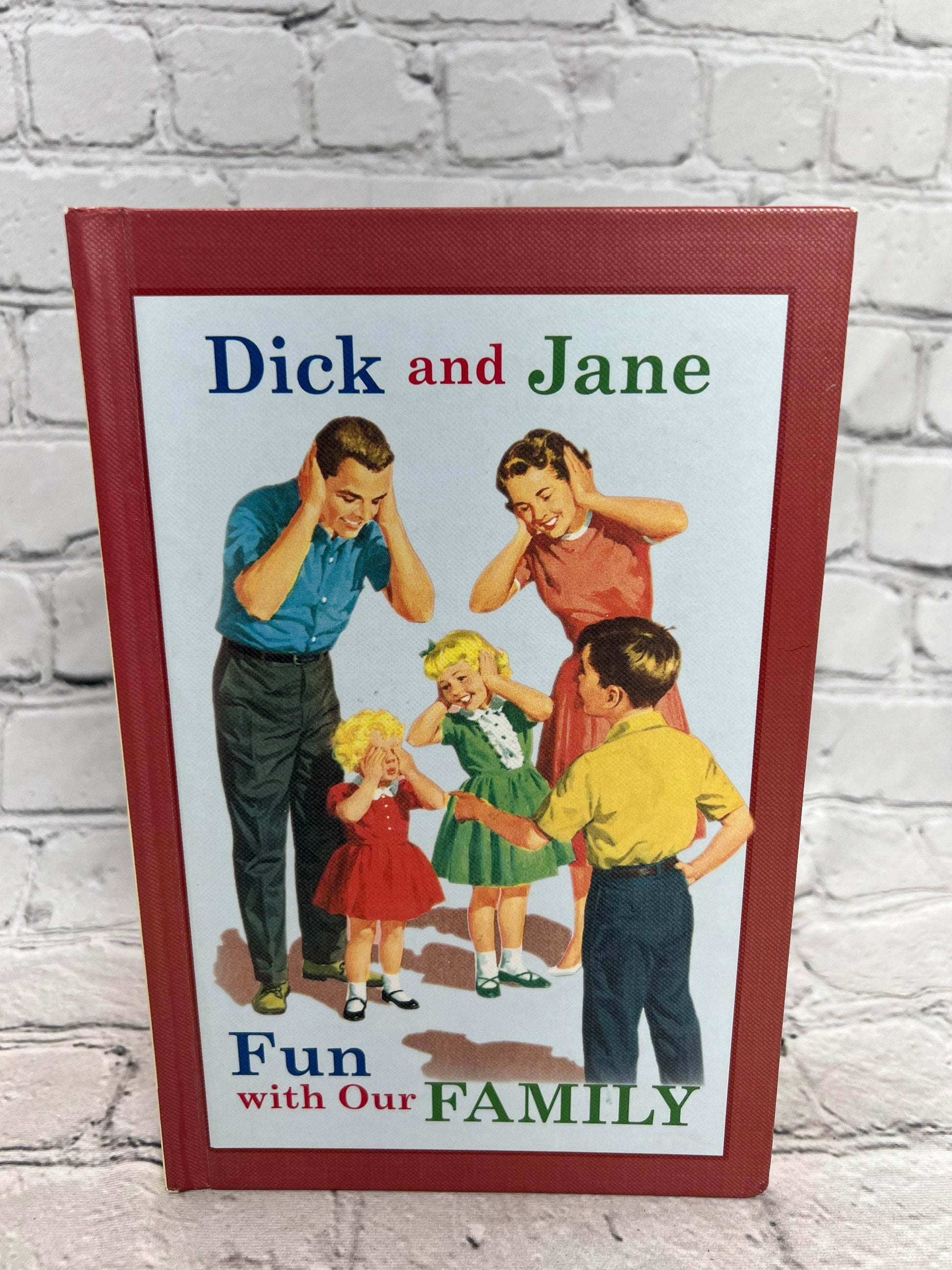 Flipped Pages Dick and Jane Fun with Our Family [Grosset & Dunlap · 2004]