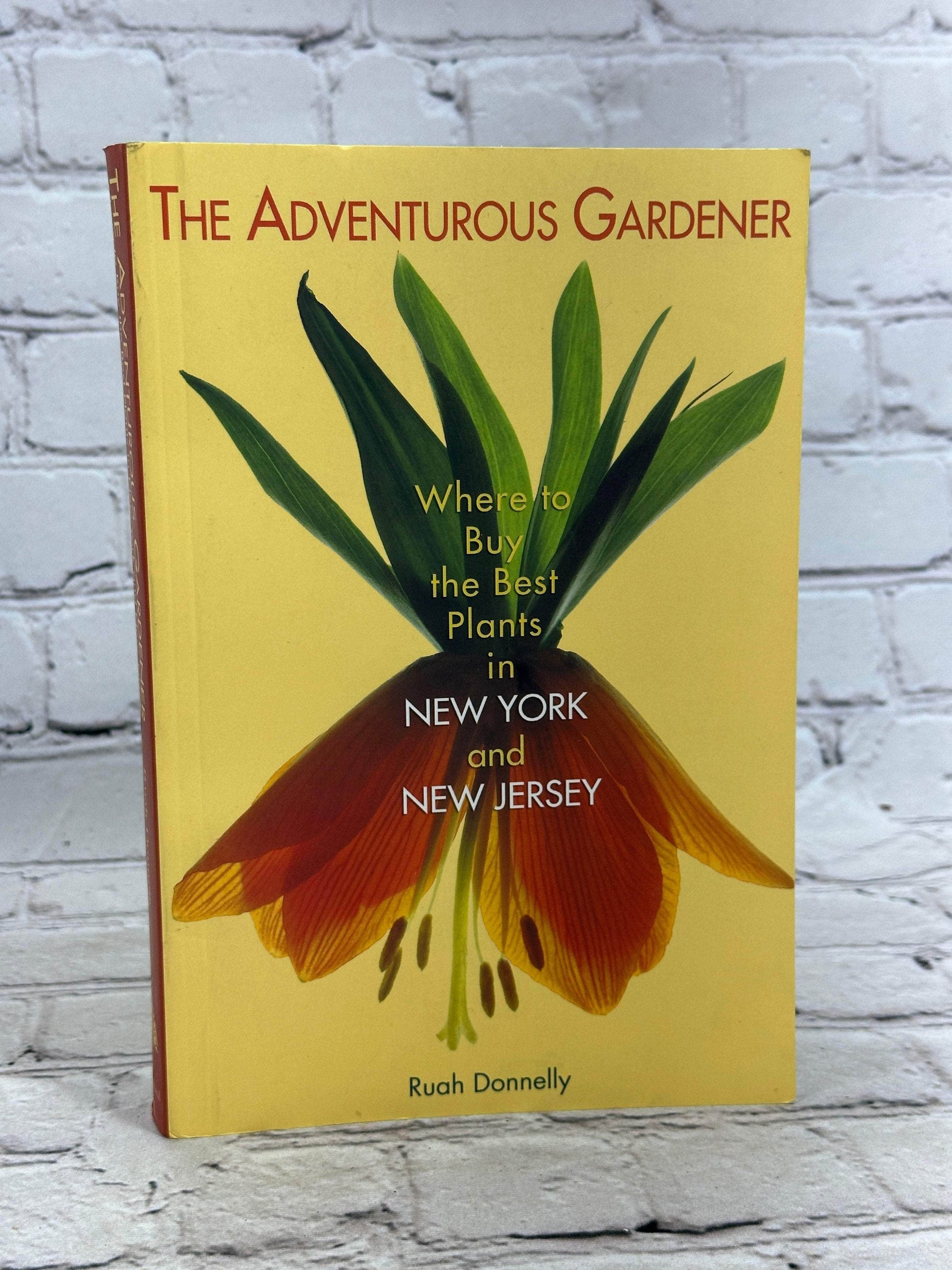 Flipped Pages The Adventurous Gardener: Where to Buy the Best Plants in..by Ruah Donnelly 2005