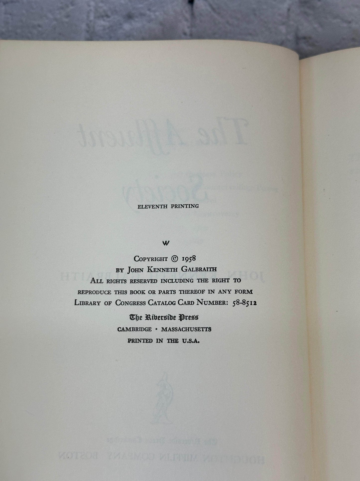 Flipped Pages The Affluent Society, by John Kenneth Galbraith [1958 · 11th Printing]