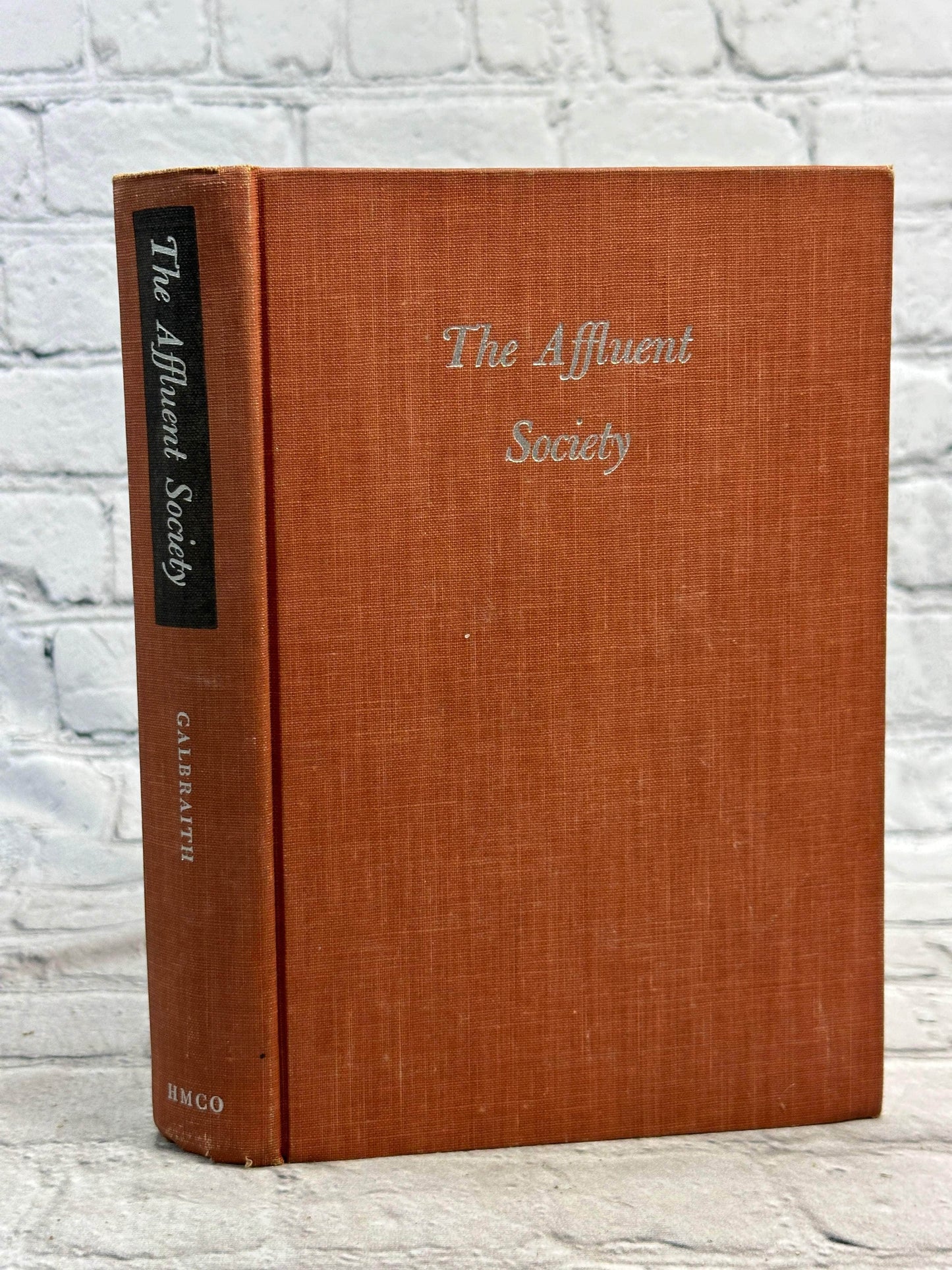 Flipped Pages The Affluent Society, by John Kenneth Galbraith [1958 · 11th Printing]