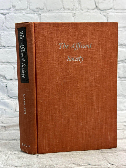 Flipped Pages The Affluent Society, by John Kenneth Galbraith [1958 · 11th Printing]