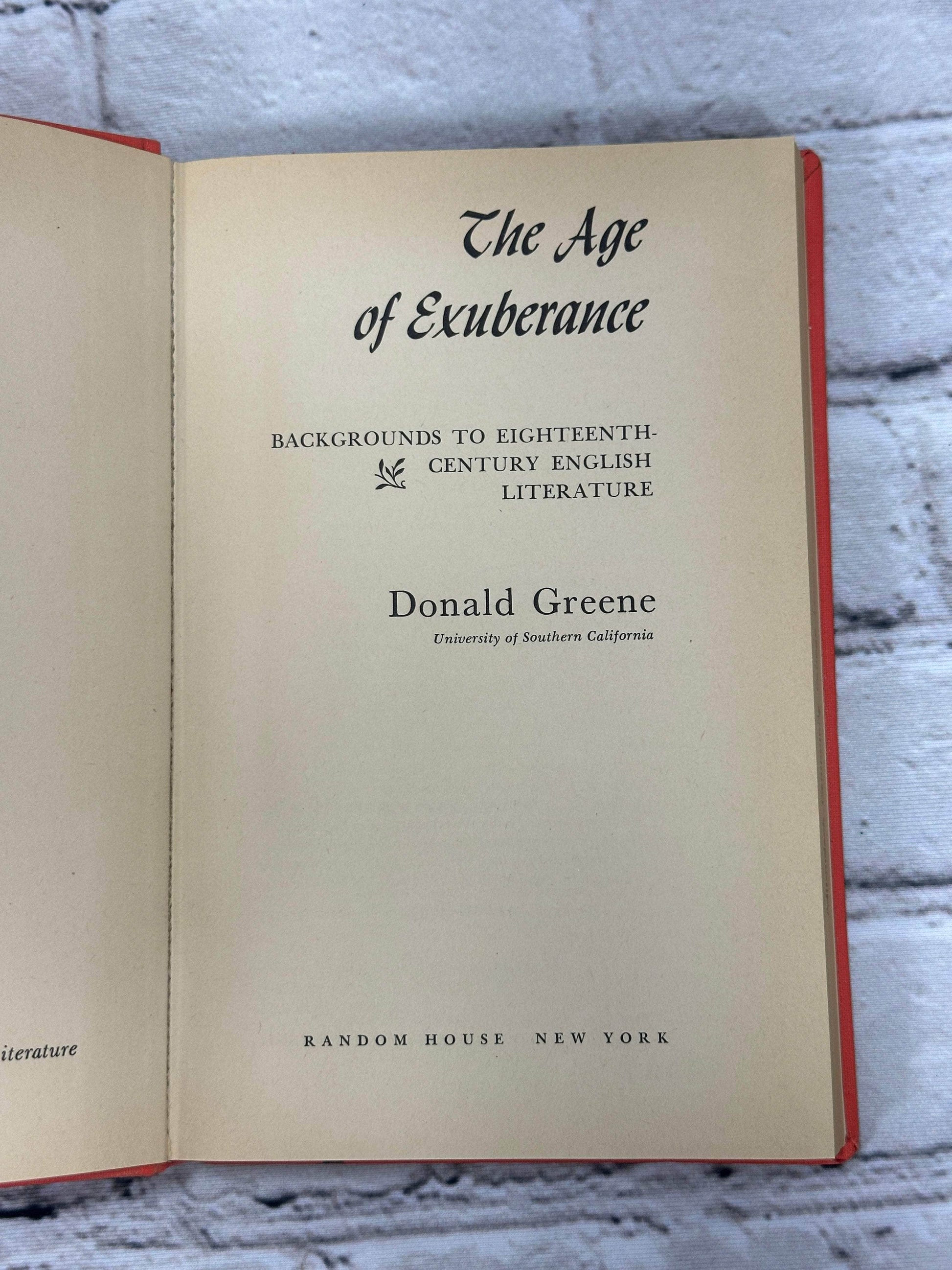 Flipped Pages The Age of Exuberance By Donald Greene [1st Printing · 1970]