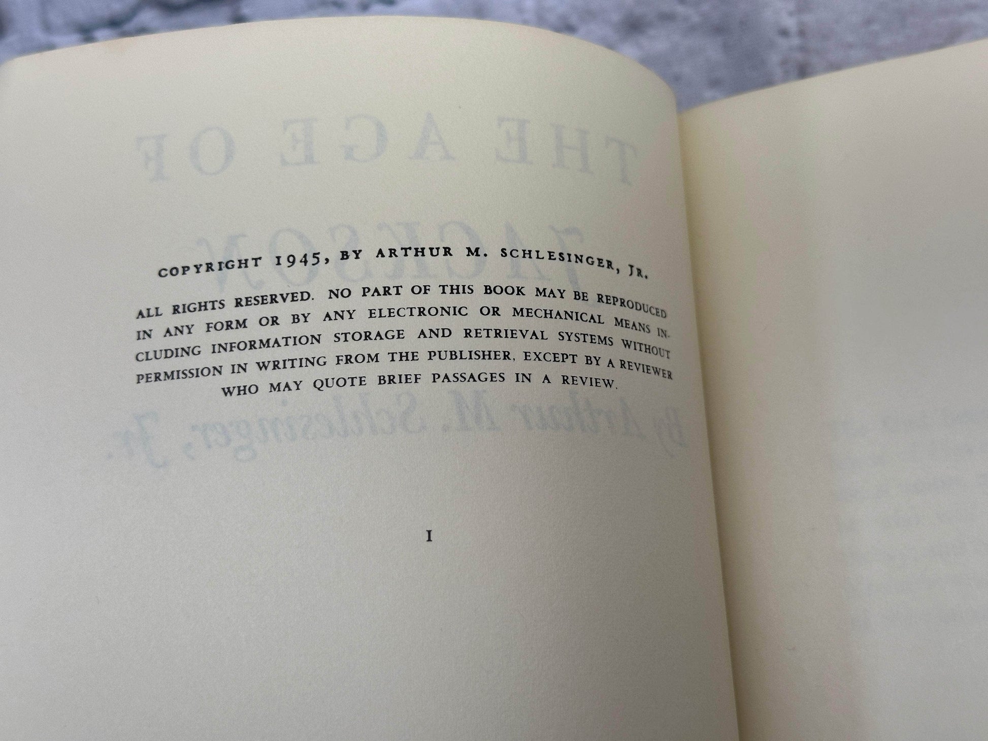 Flipped Pages The Age of Jackson by Arthur M Schlesinger Jr [1945]