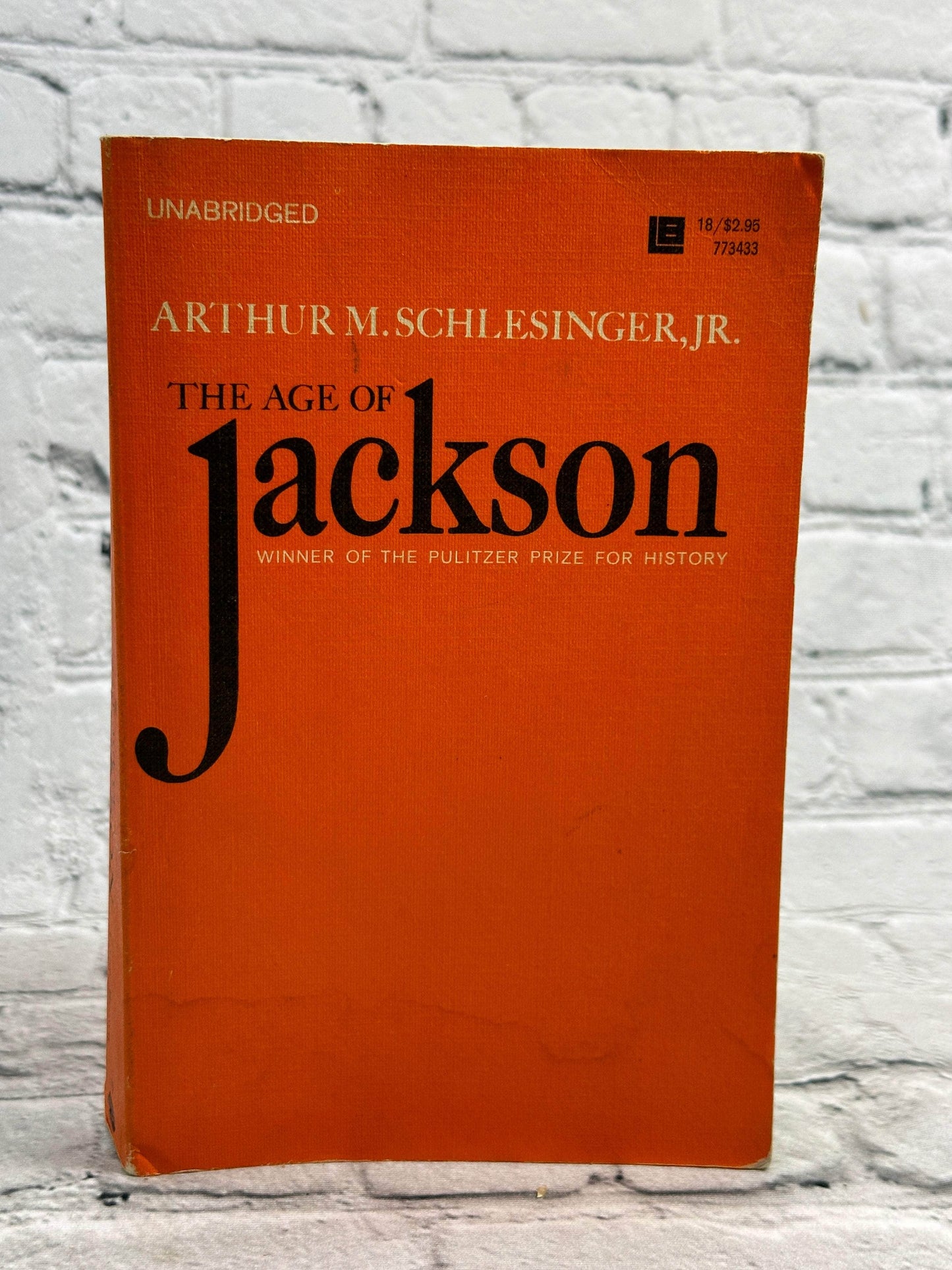 Flipped Pages The Age of Jackson by Arthur M Schlesinger Jr [1945]