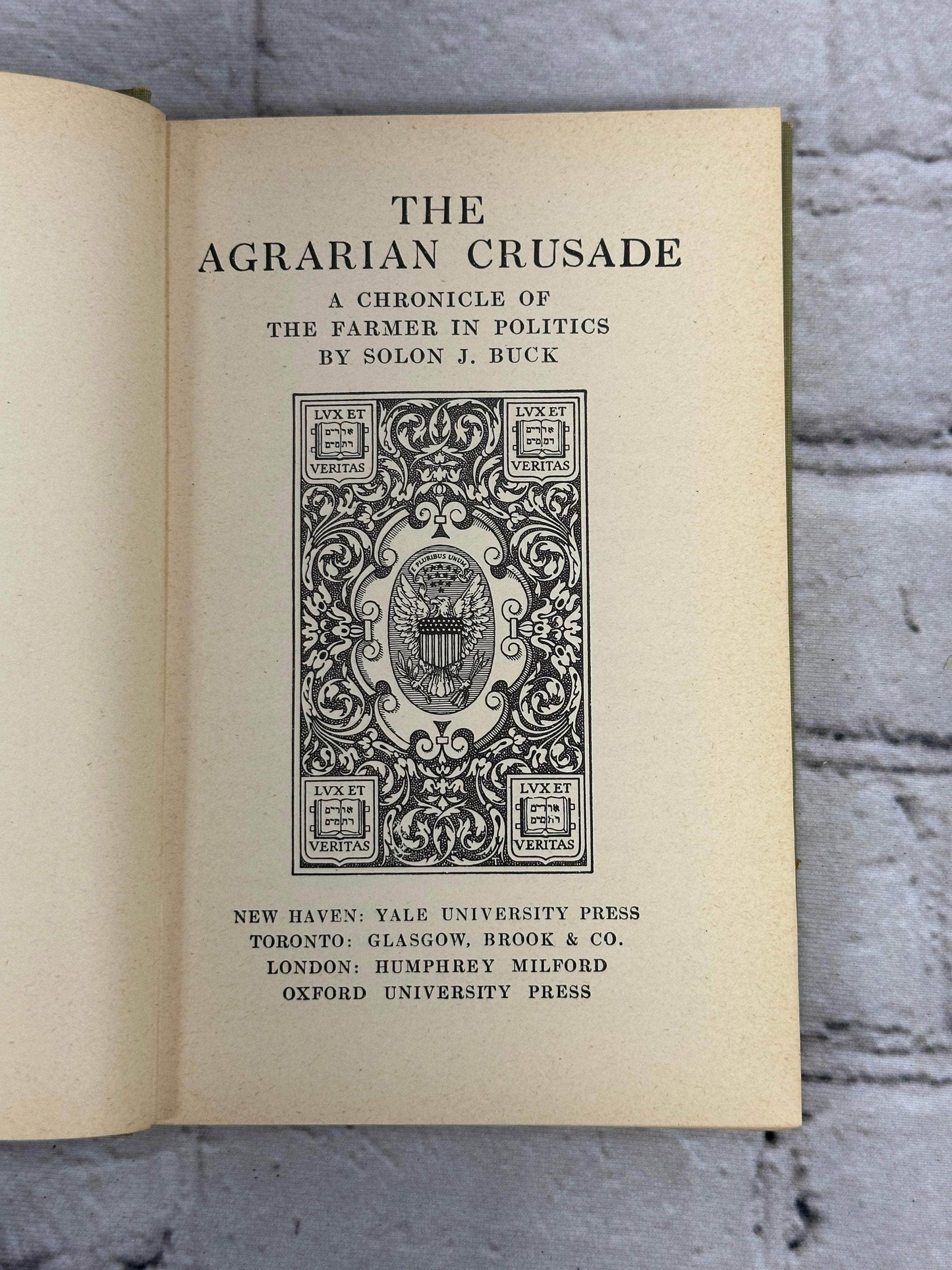 Flipped Pages The Agrarian Crusade; A Chronicle of the Farmer in Politics by Solon Buck [1920]