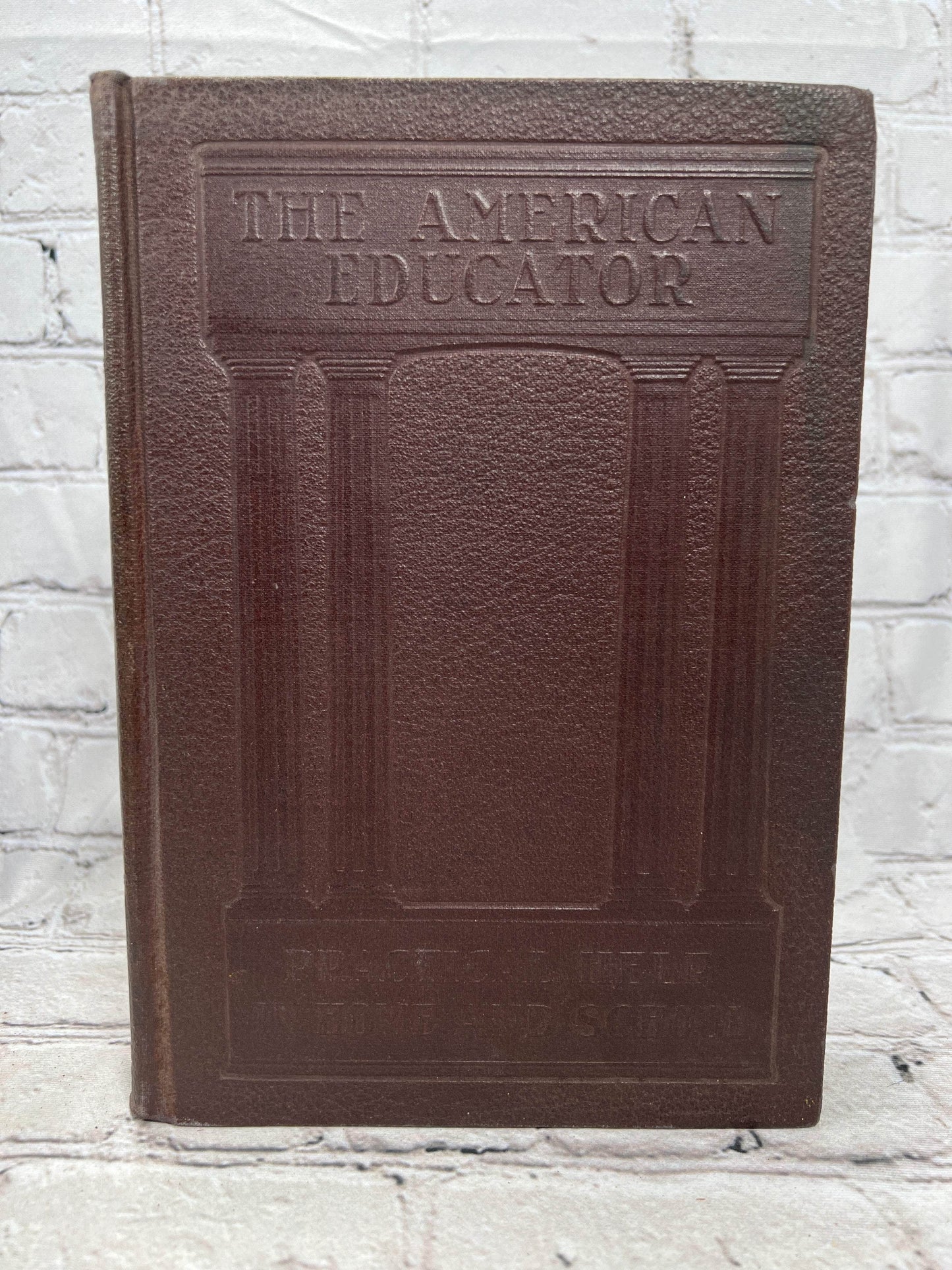 Flipped Pages The American Educator Practical Help in Home School Vol. 1-8 [Complete · 1922]