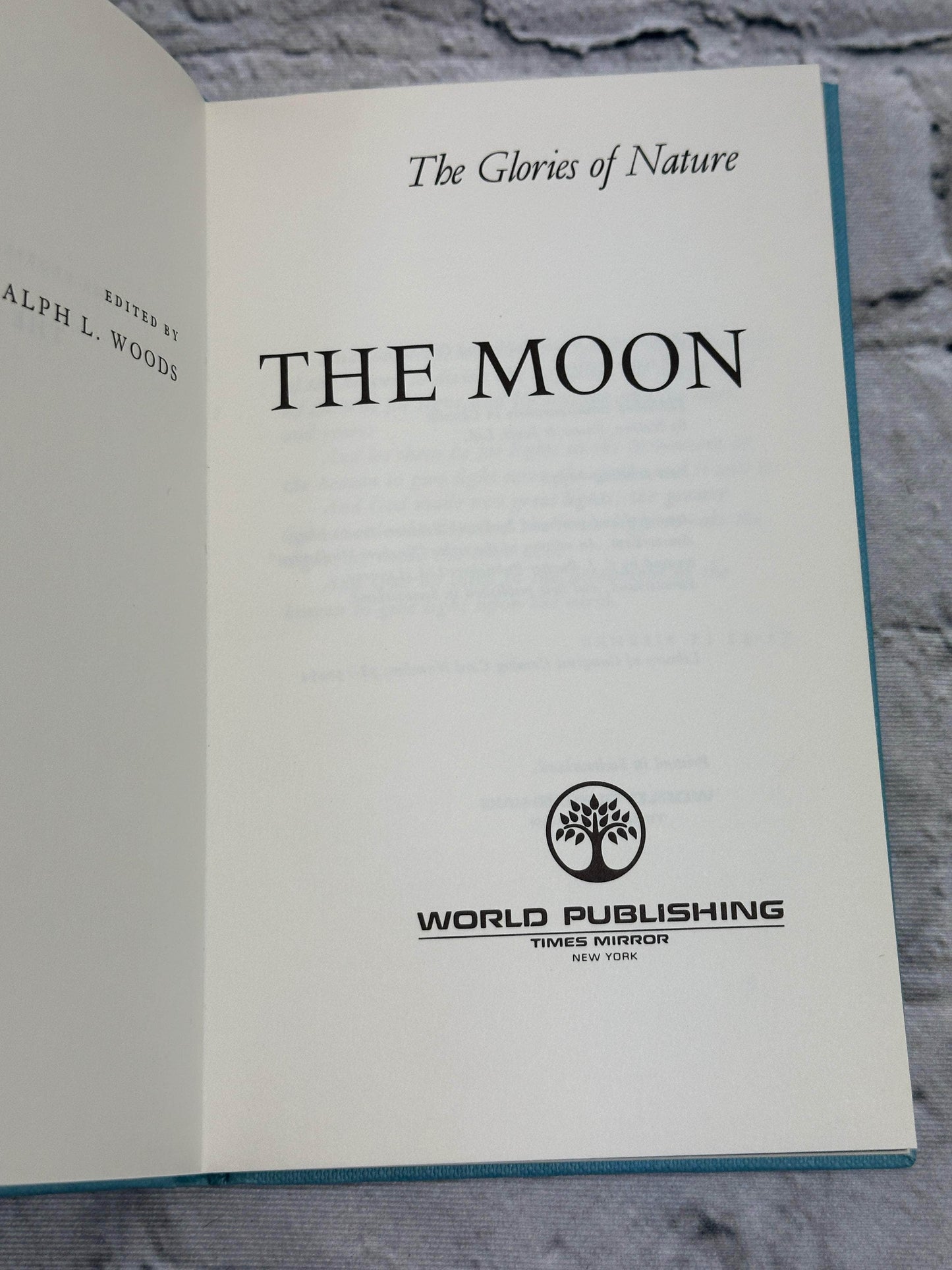 Flipped Pages The Glories of Nature: The Moon In Eternal Word..by Ralph Woods [1972]