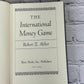 Flipped Pages The International Money Game by Robert Z. Aliber [1973 · First Printing]