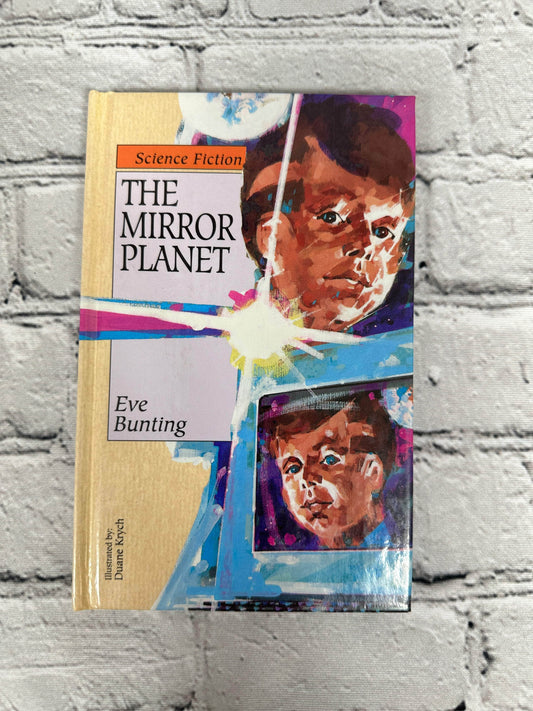 Flipped Pages The Mirror Planet by Eve Bunting [1992]