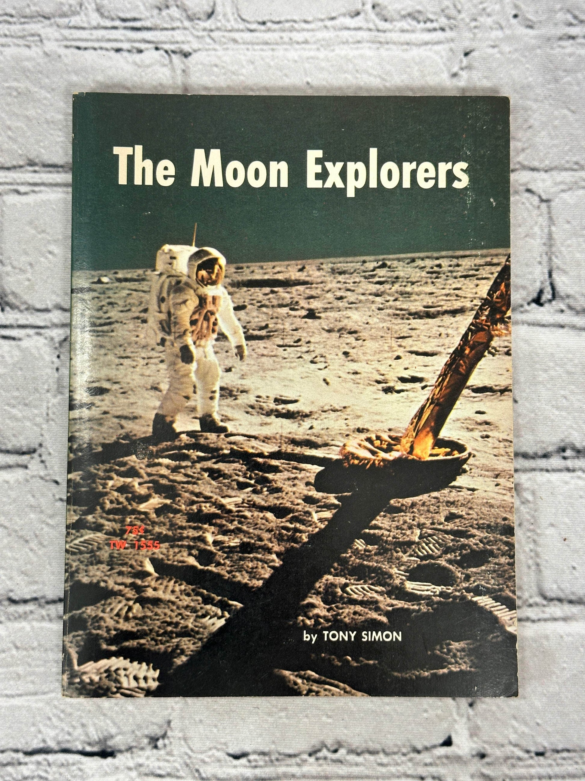 Flipped Pages The Moon Explorers by Tony Simon [1970 · 3rd Print]