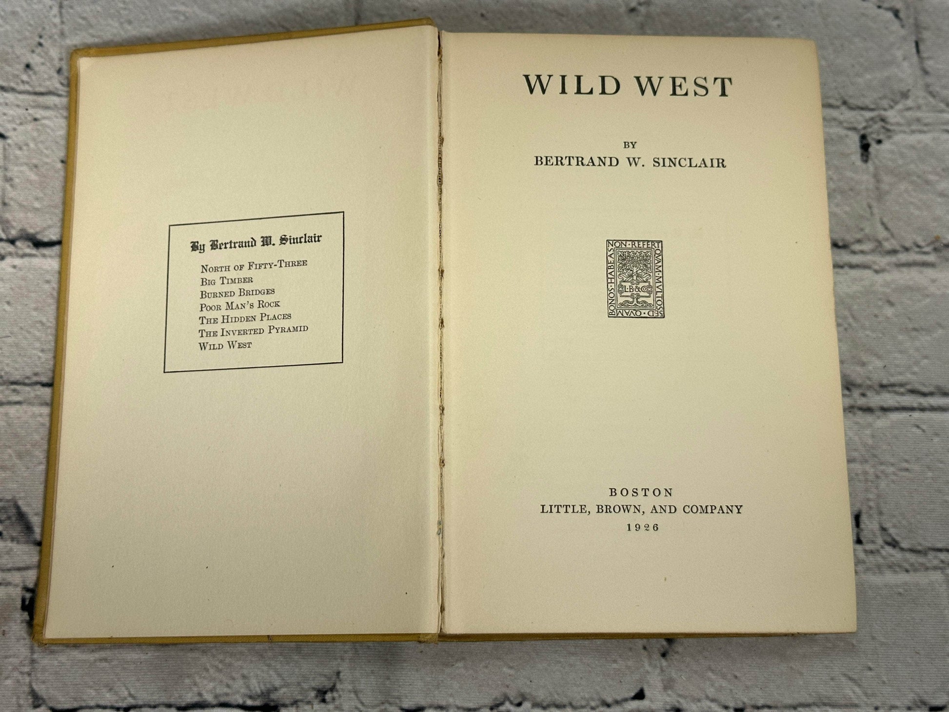 Flipped Pages Wild West by Bertrand W. Sinclair  [1926 · First Edition]