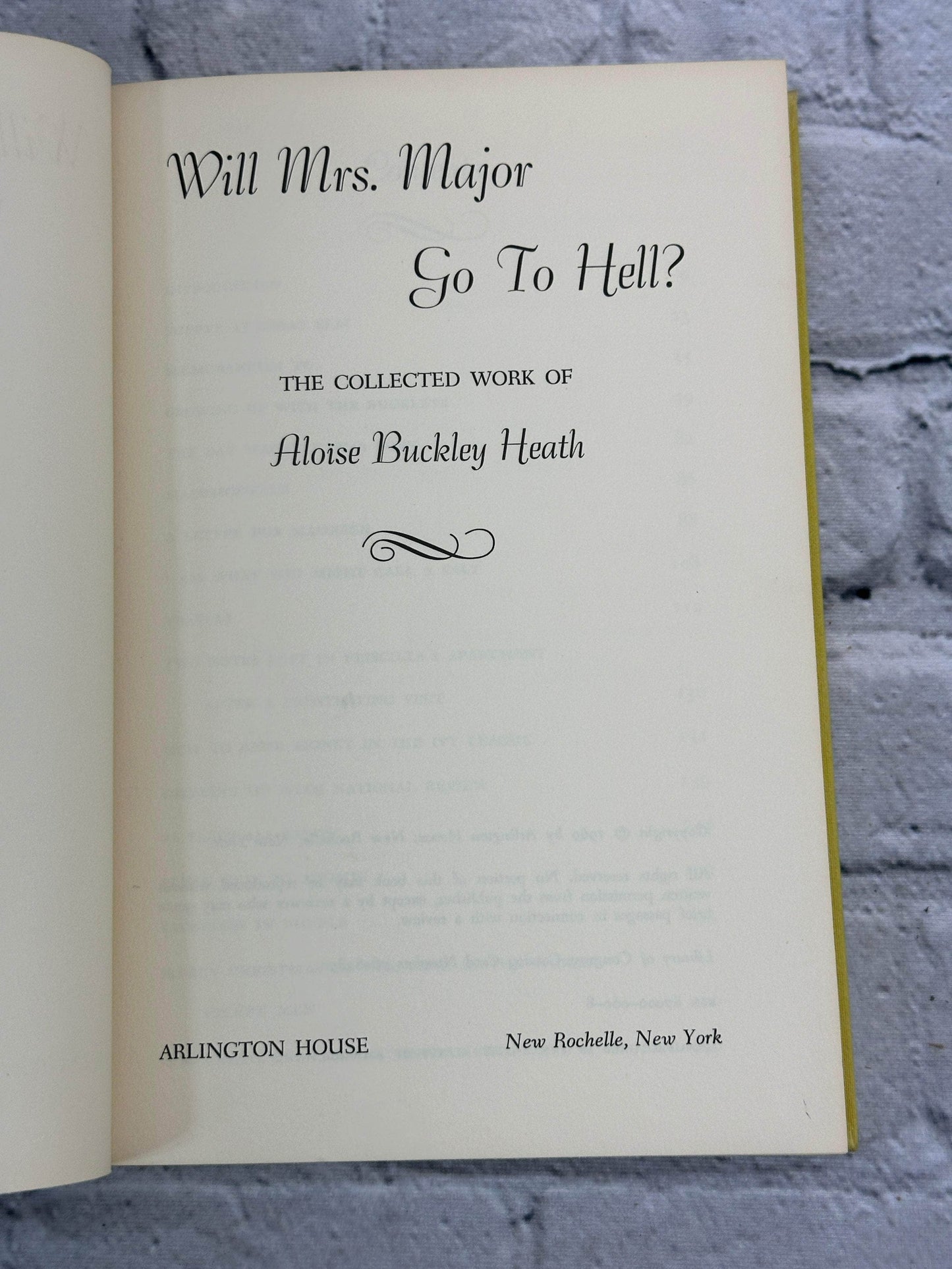 Flipped Pages Will Mrs. Major go to hell? The Collected Work of Aloise Buckley Heath [1969]