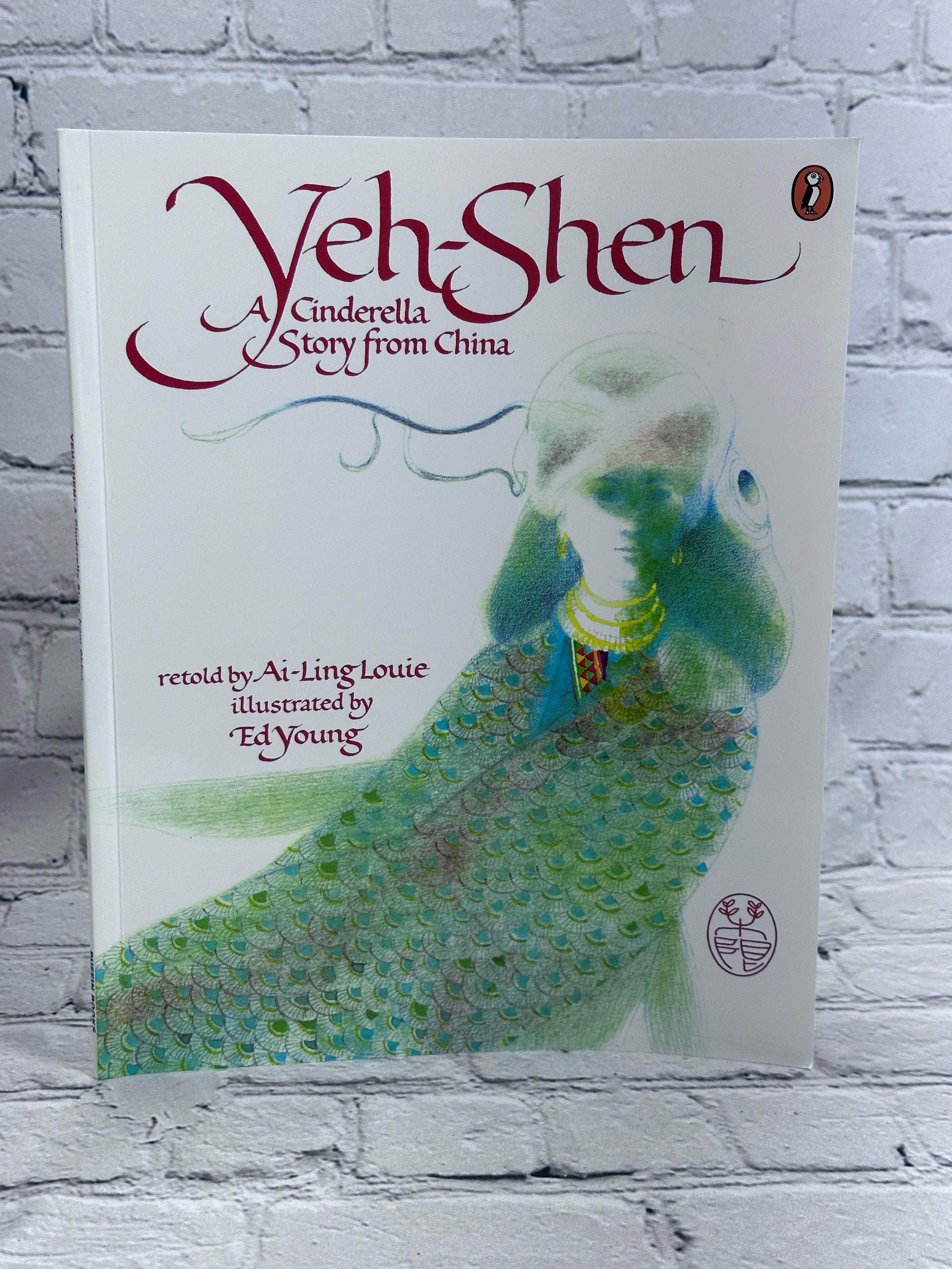 Flipped Pages Yeh-Shen: A Cinderella Story from China by Ai-Ling Louie