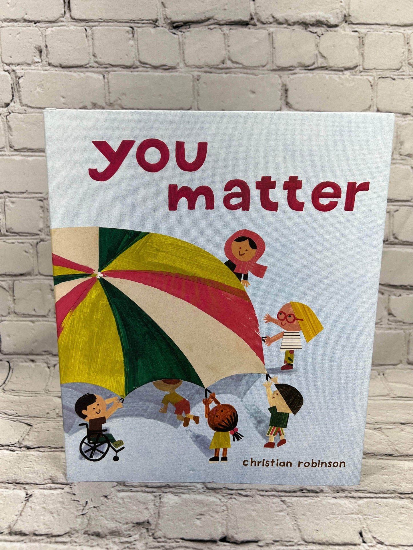 Flipped Pages You Matter by Christian Robinson [2020] (Copy)