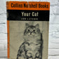 Flipped Pages Your Cat by Ann L. Stubbs [1964 · First Edition]