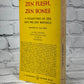 Flipped Pages Zen Flesh  Zen Bones A Collection of Zen and Pre Zen Writings By Paul Reps [Anchor Books Edition]