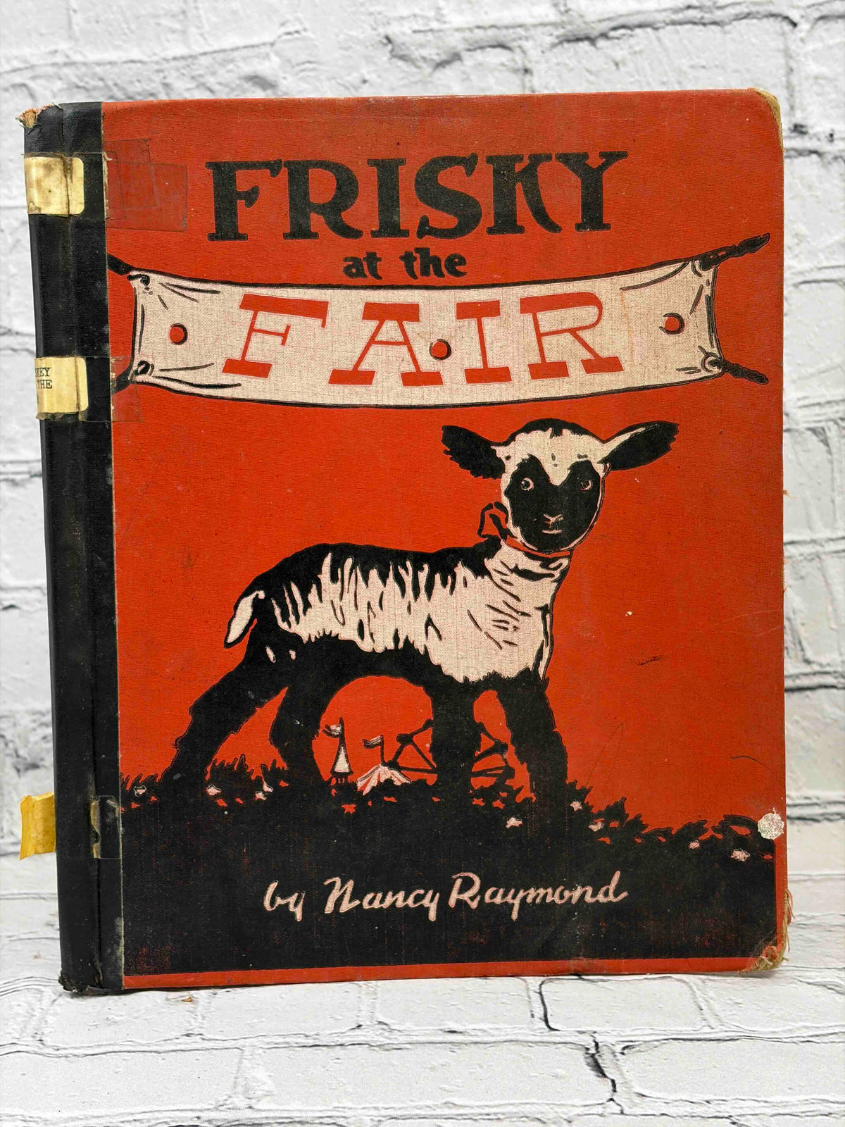 Frisky at the Fair by Nancy Raymond, 1955 The Fideler Company hardcover - front cover