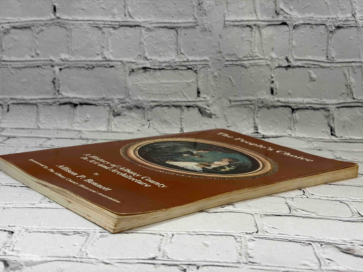 The People's Choice by Allison P. Bennett, 1980 Albany County Historical Association paperback - front cover and edges at angle