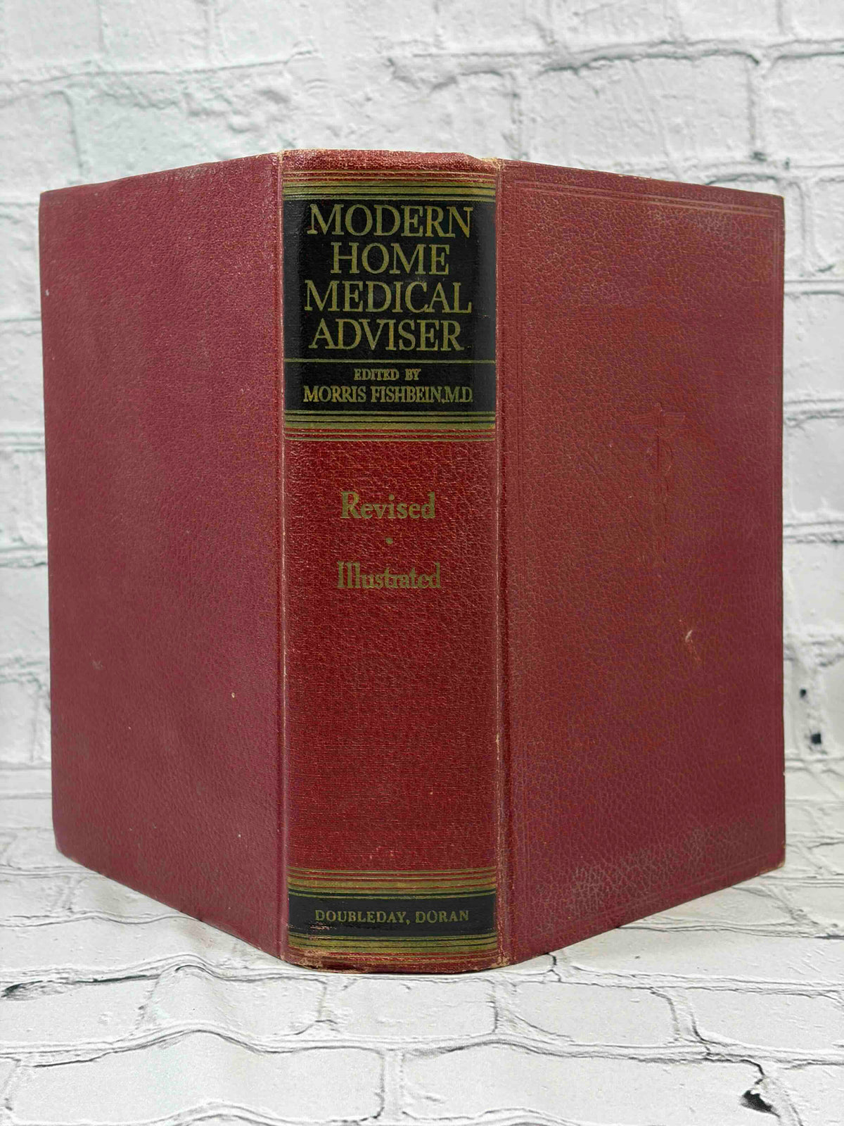 Modern Home Medical Adviser by Morris Fishbein, 1942 Doubleday, Doran & Company hardcover - spine and boards