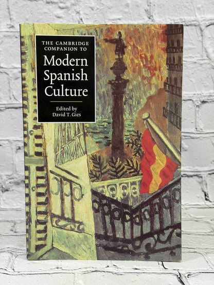 The Cambridge Companion to Modern Spanish Culture by David T. Gies, 2005 Cambridge University Press paperback - front cover