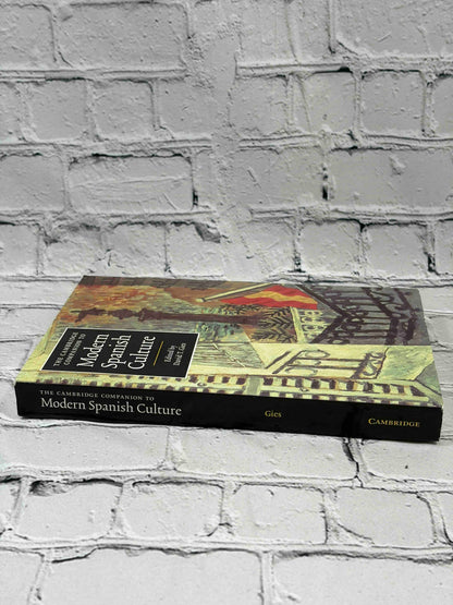 The Cambridge Companion to Modern Spanish Culture by David T. Gies, 2005 Cambridge University Press paperback - spine