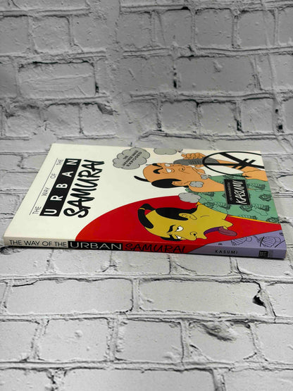 The Way of the Urban Samurai by Kasumi, 1992 Charles E. Tuttle Company paperback - spine
