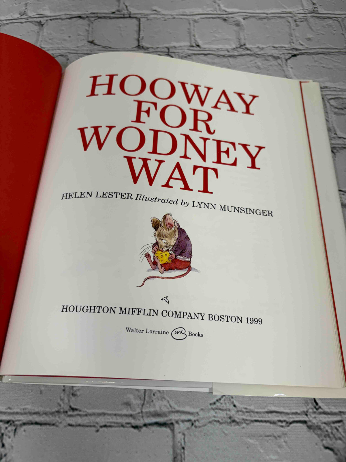 Hooway for Wodney Wat by Helen Lester, 1999 Houghton Mifflin hardcover - title page