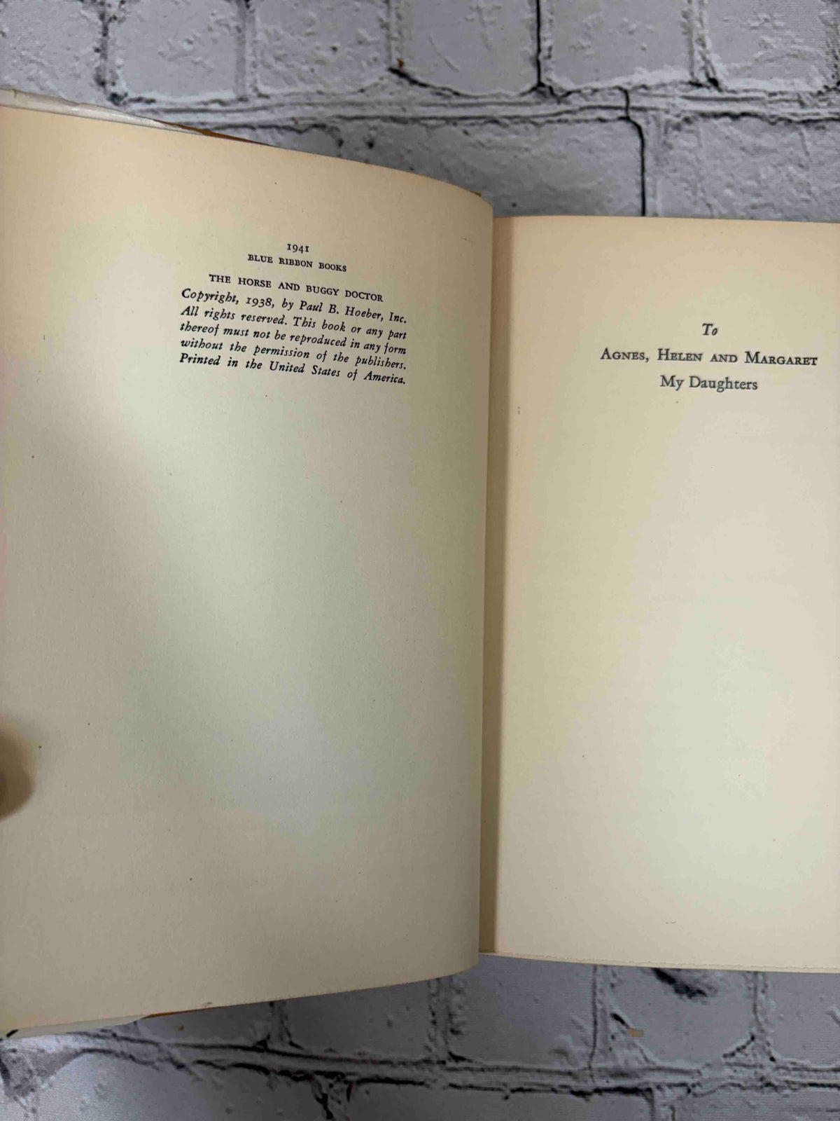 The Horse and Buggy Doctor by Arthur E. Hertzler, 1941 Blue Ribbon Books hardcover - copyright page and dedication