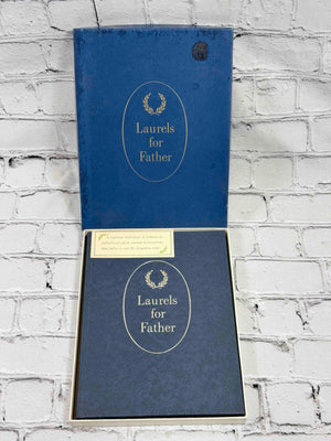 Laurels for Father: Great Tributes in Prose and Poetry